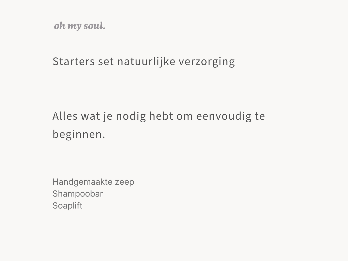 Starterset natuurlijke verzorging