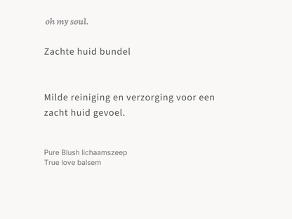 Zachte huid bundel